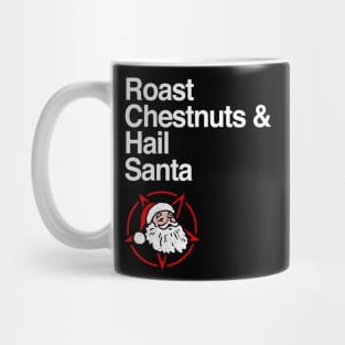 Roast Chestnuts & Hail Santa Mug